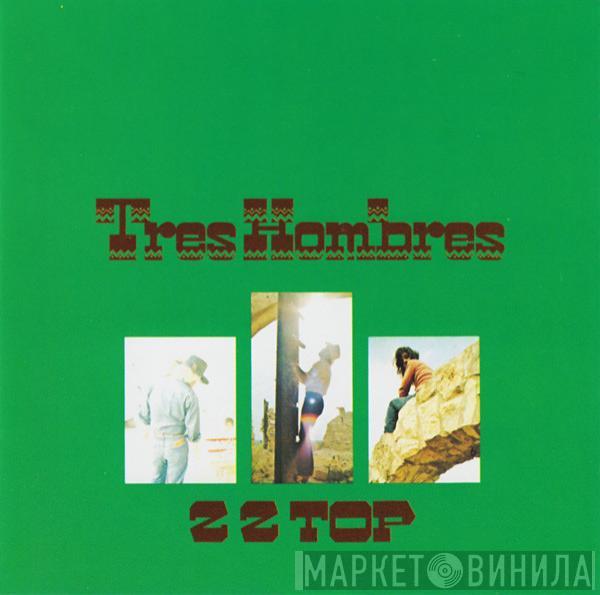  ZZ Top  - Tres Hombres