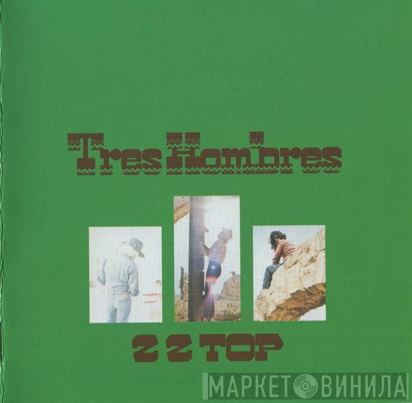  ZZ Top  - Tres Hombres