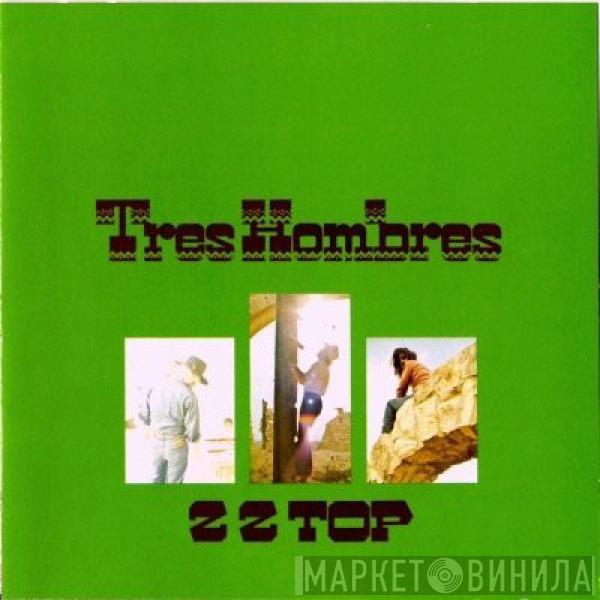  ZZ Top  - Tres Hombres