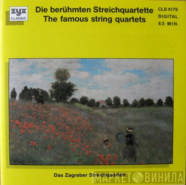 Zagrebački Gudački Kvartet - Die Berühmten Streichquartette / The Famous String Quartets