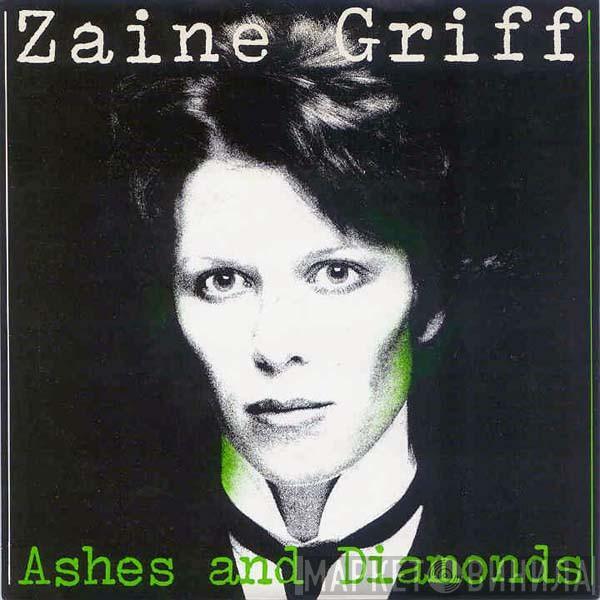 Zaine Griff - Ashes And Diamonds