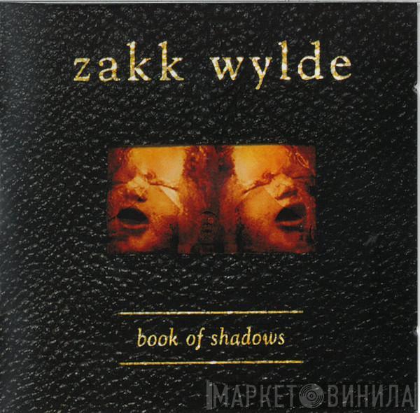  Zakk Wylde  - Book Of Shadows