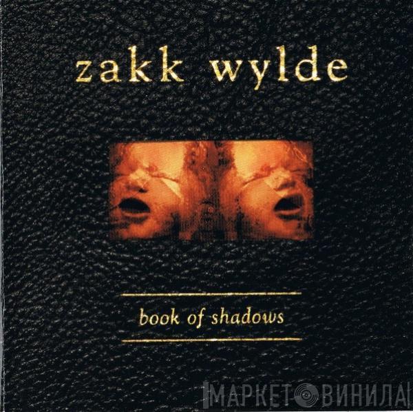  Zakk Wylde  - Book Of Shadows