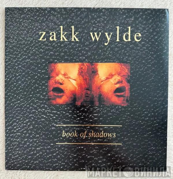  Zakk Wylde  - Book Of Shadows