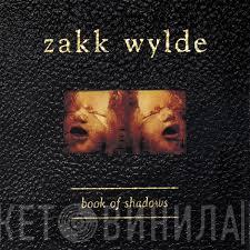  Zakk Wylde  - Book Of Shadows