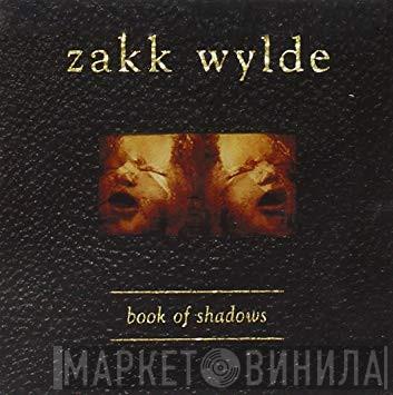  Zakk Wylde  - Book Of Shadows