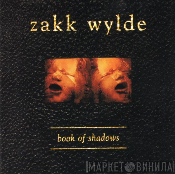  Zakk Wylde  - Book Of Shadows