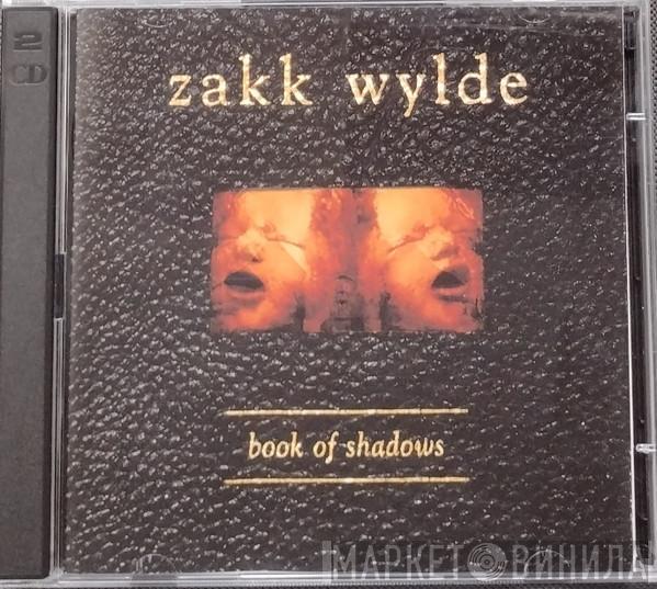  Zakk Wylde  - Book Of Shadows