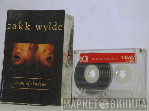  Zakk Wylde  - Book Of Shadows