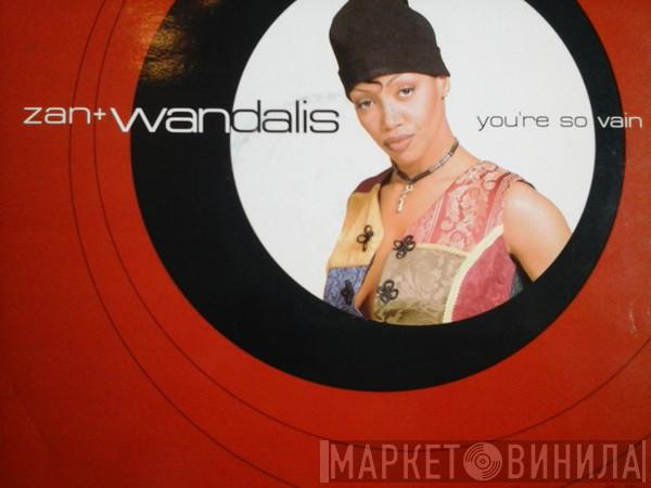 Zan, Wandalis - You're So Vain