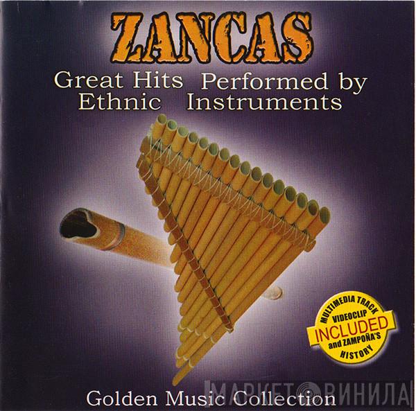 Zancas - Great Hits Performed By Ethnic Instruments