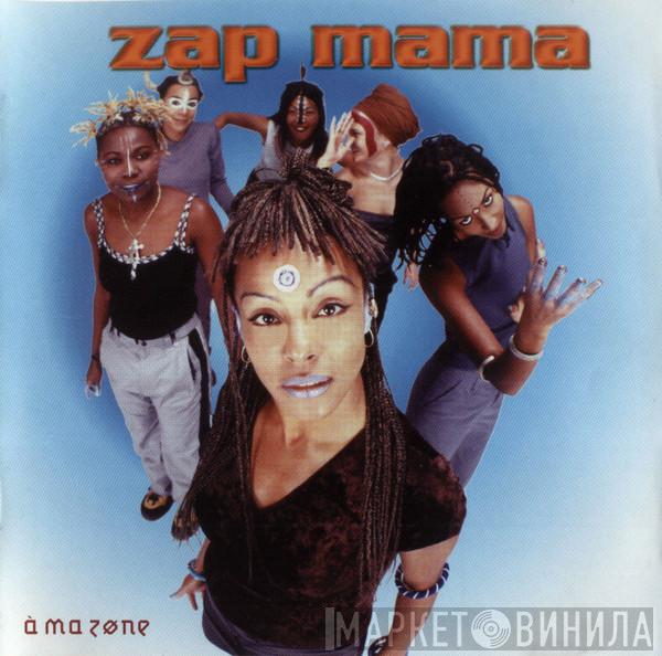  Zap Mama  - A Ma Zone