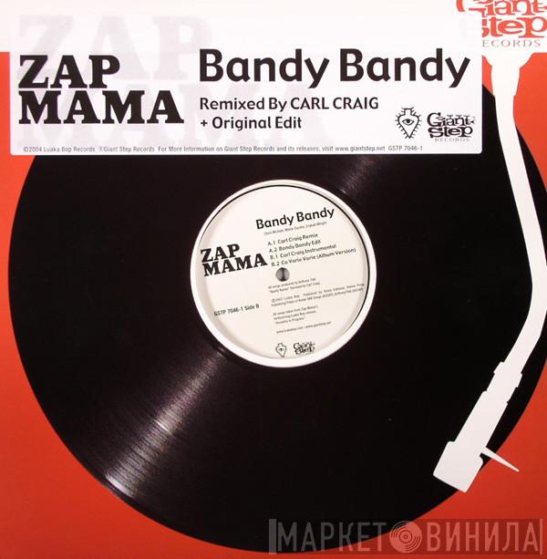 Zap Mama  - Bandy Bandy
