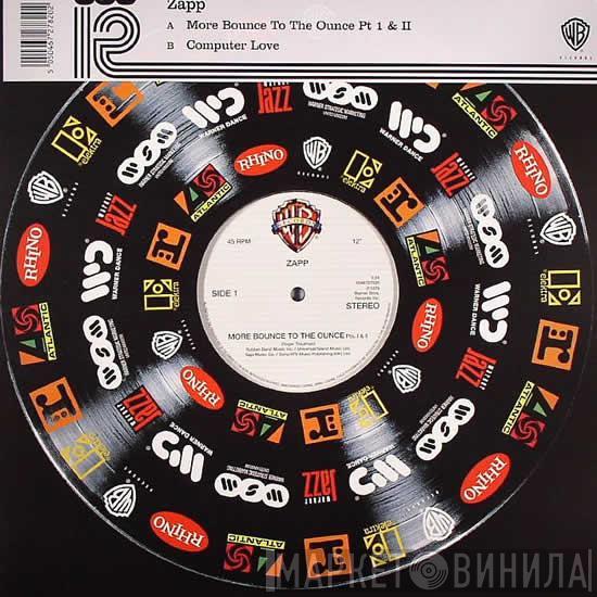  Zapp  - More Bounce To The Ounce (Pts. I & II) / Computer Love