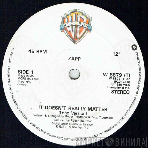 Zapp - It Doesn't Really Matter