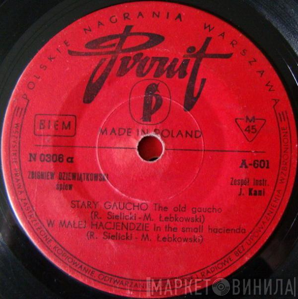 Zbigniew Dziewiątkowski, Zespół Instrumentalny Józefa Kani - Stary Gaucho