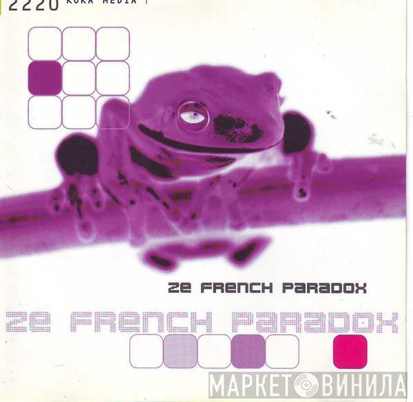  - Ze French Paradox
