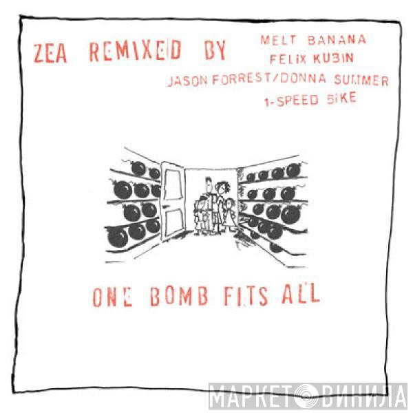 Zea - One Bomb Fits All