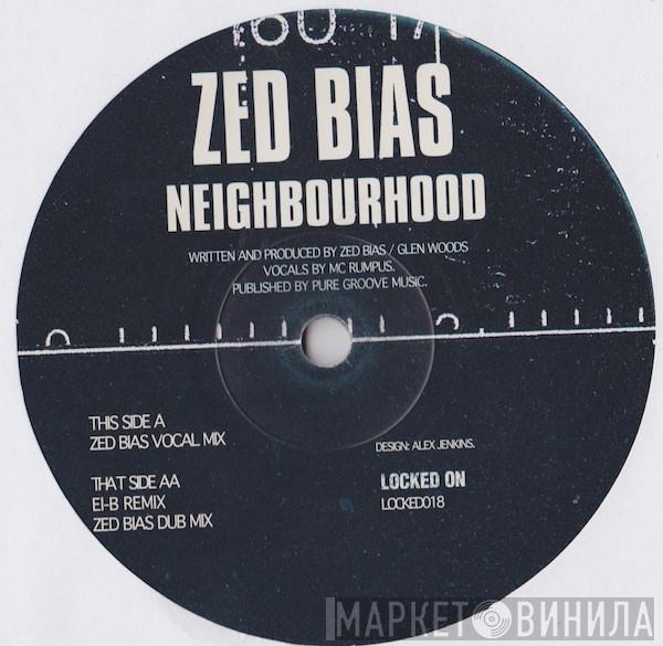 Zed Bias - Neighbourhood