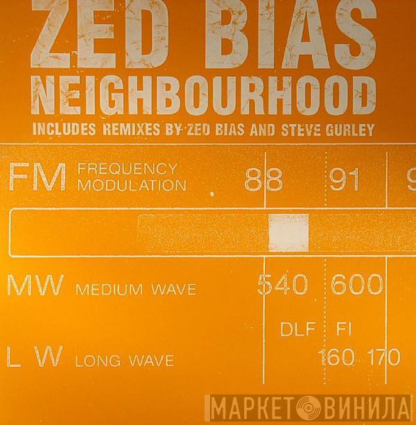 Zed Bias - Neighbourhood