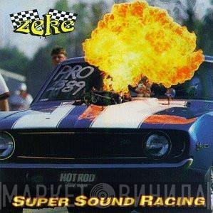 Zeke - Super Sound Racing