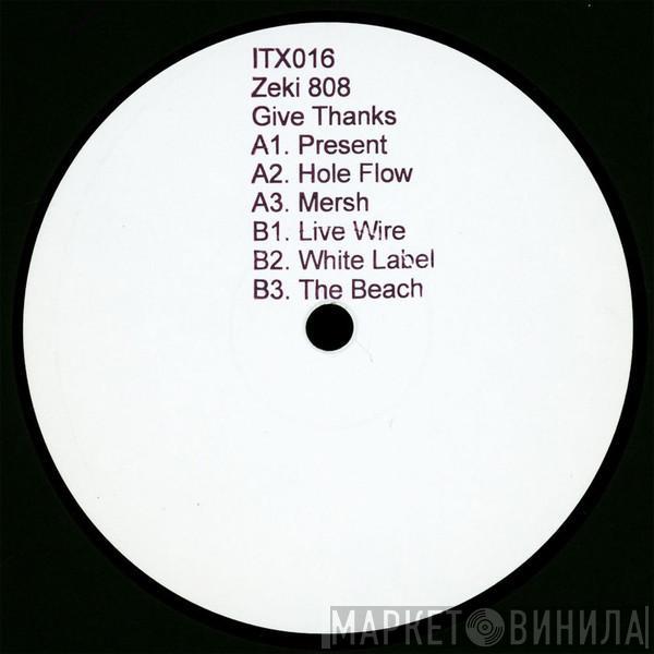 Zeki 808 - Give Thanks