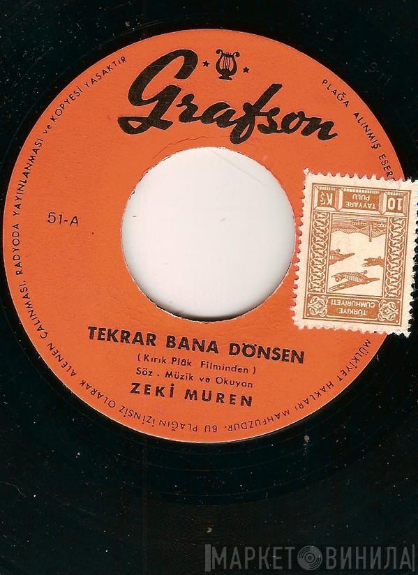  Zeki Müren  - Tekrar Bana Dönsen / Anladım Sevmiyeceksin