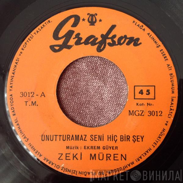 Zeki Müren  - Unutturamaz Seni Hiçbir Şey / Ayrılık Ne Kadar Zor