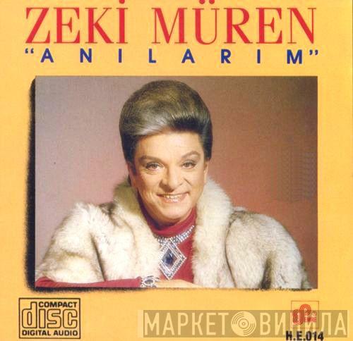  Zeki Müren  - Anılarım