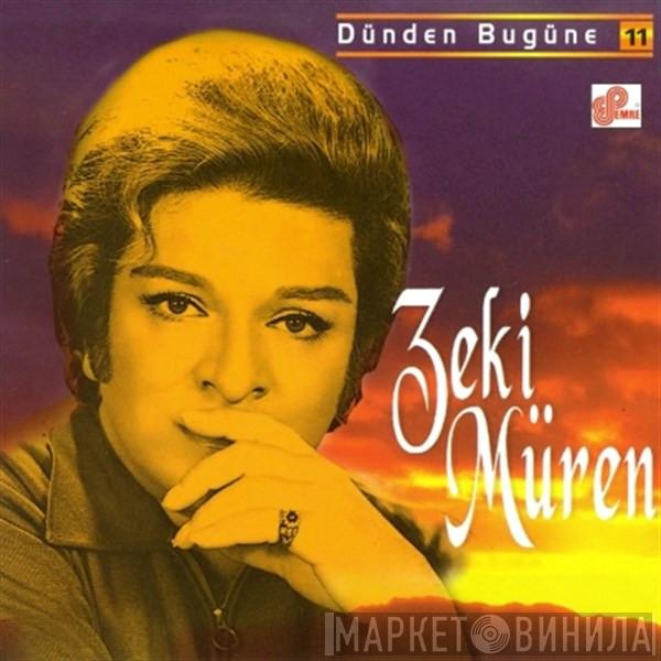  Zeki Müren  - Dünden Bugüne 11