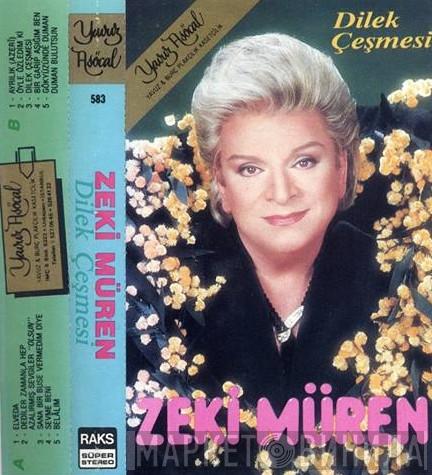  Zeki Müren  - Dilek Çeşmesi