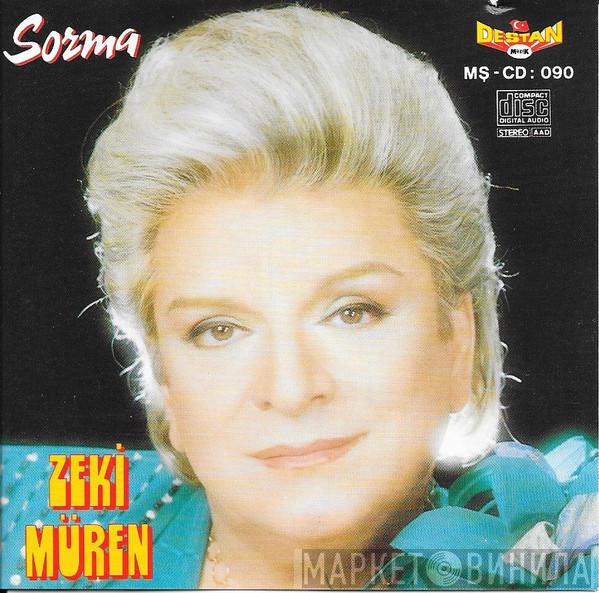  Zeki Müren  - Sorma