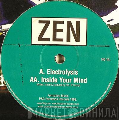 Zen - Electrolysis / Inside Your Mind
