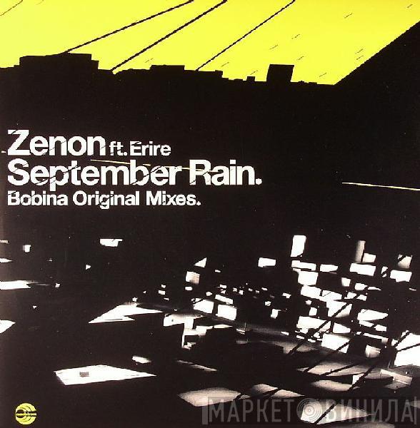 Zenon, Erire - September Rain (Bobina Original Mixes)