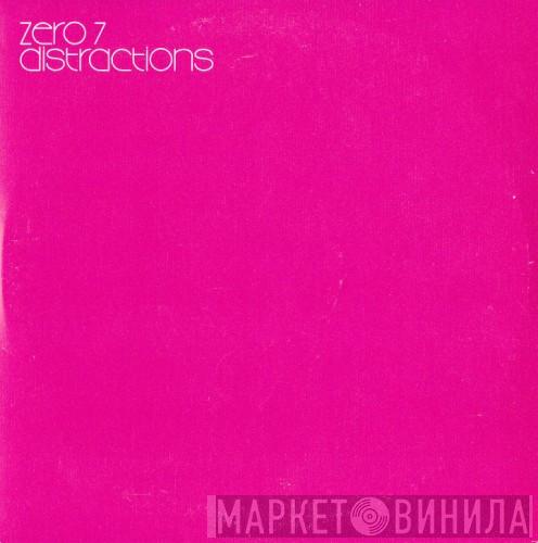 Zero 7 - Distractions (Radio Edit)