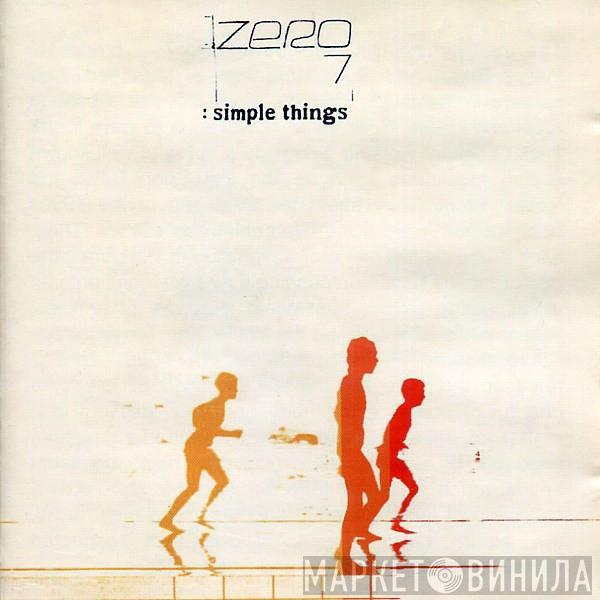  Zero 7  - Simple Things