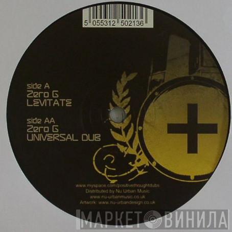 Zero G  - Levitate / Universal Dub