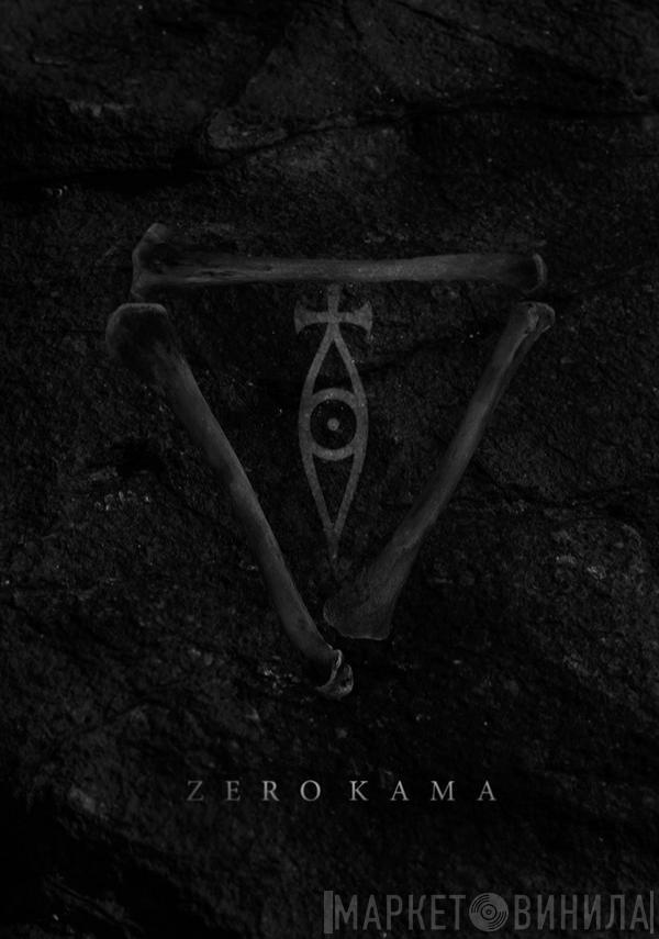  Zero Kama  - Zero Kama