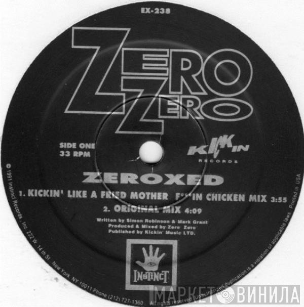 Zero Zero - Zeroxed / Sanity Clause
