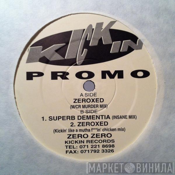 Zero Zero - Zeroxed