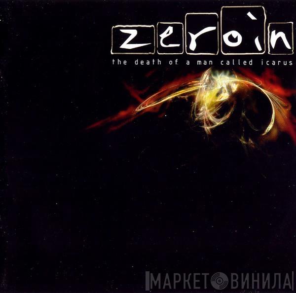 Zeroin - The Death Of A Man Called Icarus