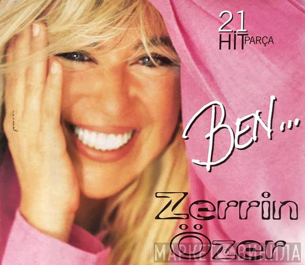  Zerrin Özer  - Ben