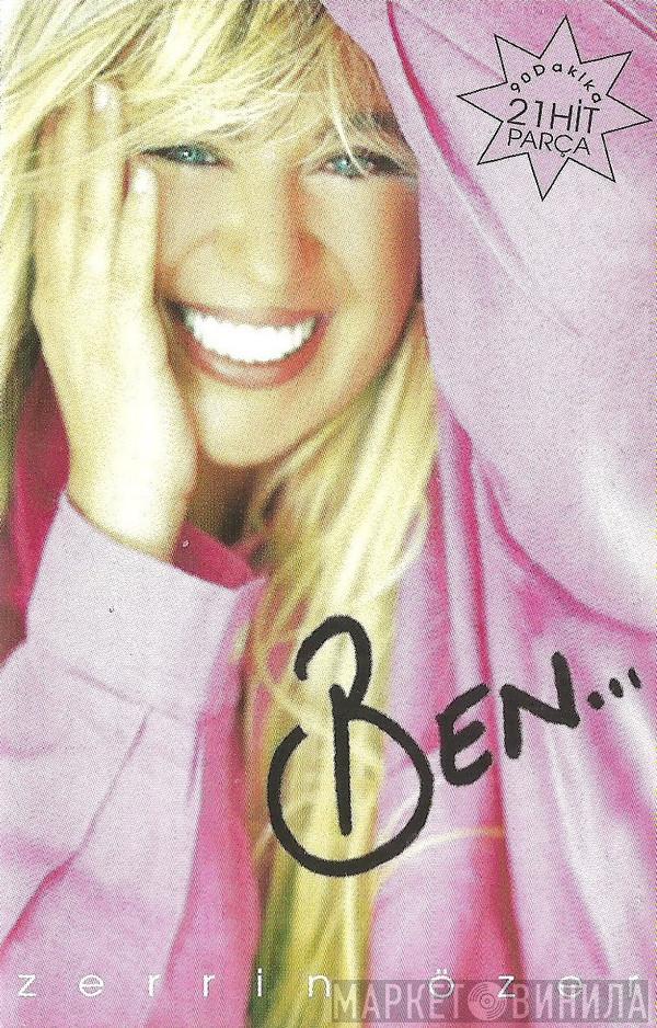  Zerrin Özer  - Ben