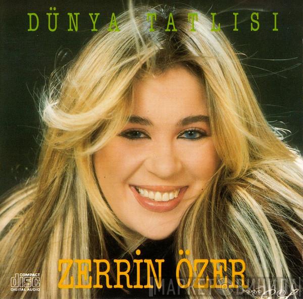  Zerrin Özer  - Dünya Tatlısı