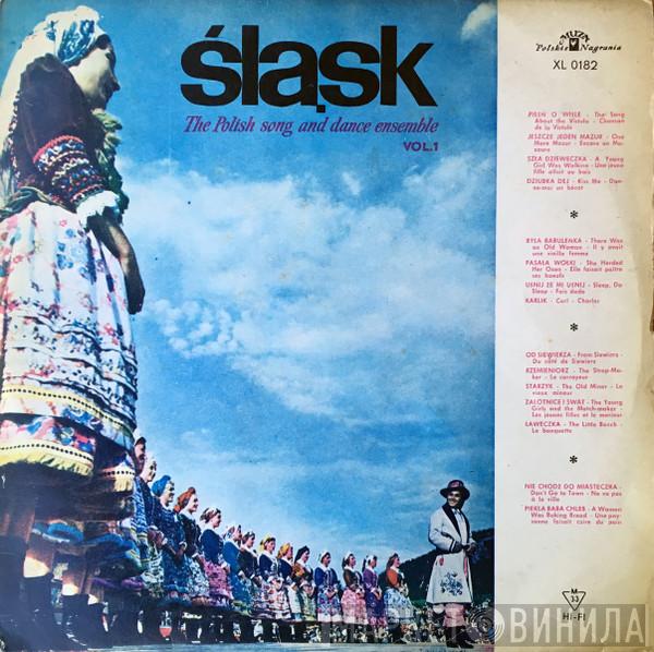  Zespół Pieśni I Tańca Śląsk  - The Polish Song And Dance Ensemble - Vol. 1