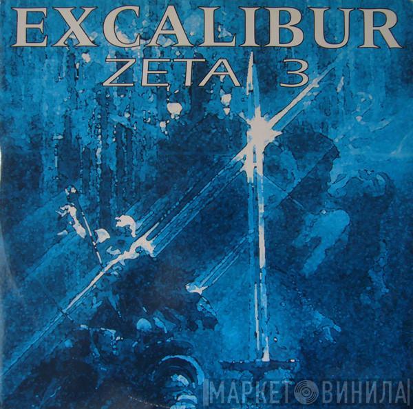 Zeta 3 - Excalibur