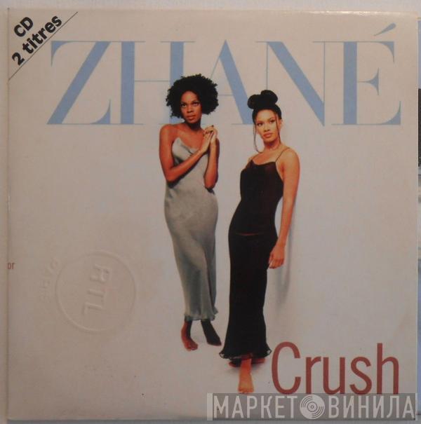 Zhané  - Crush