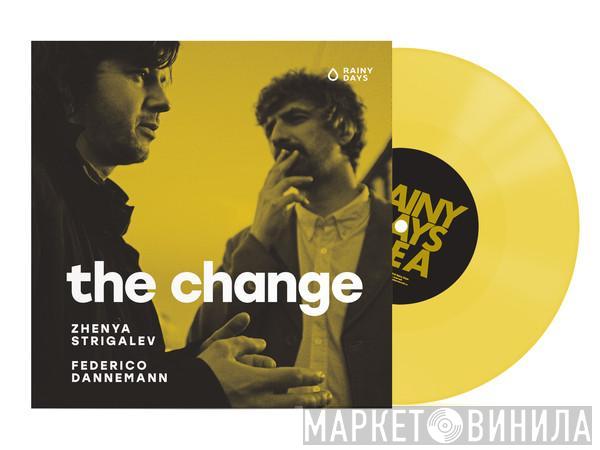 Zhenya Strigalev, Federico Dannemann - The Change