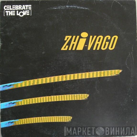  Zhi-Vago  - Celebrate (The Love)