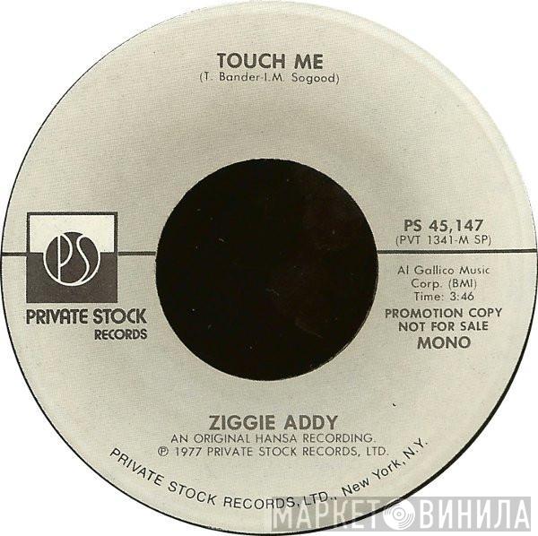 Ziggie Addy - Touch Me